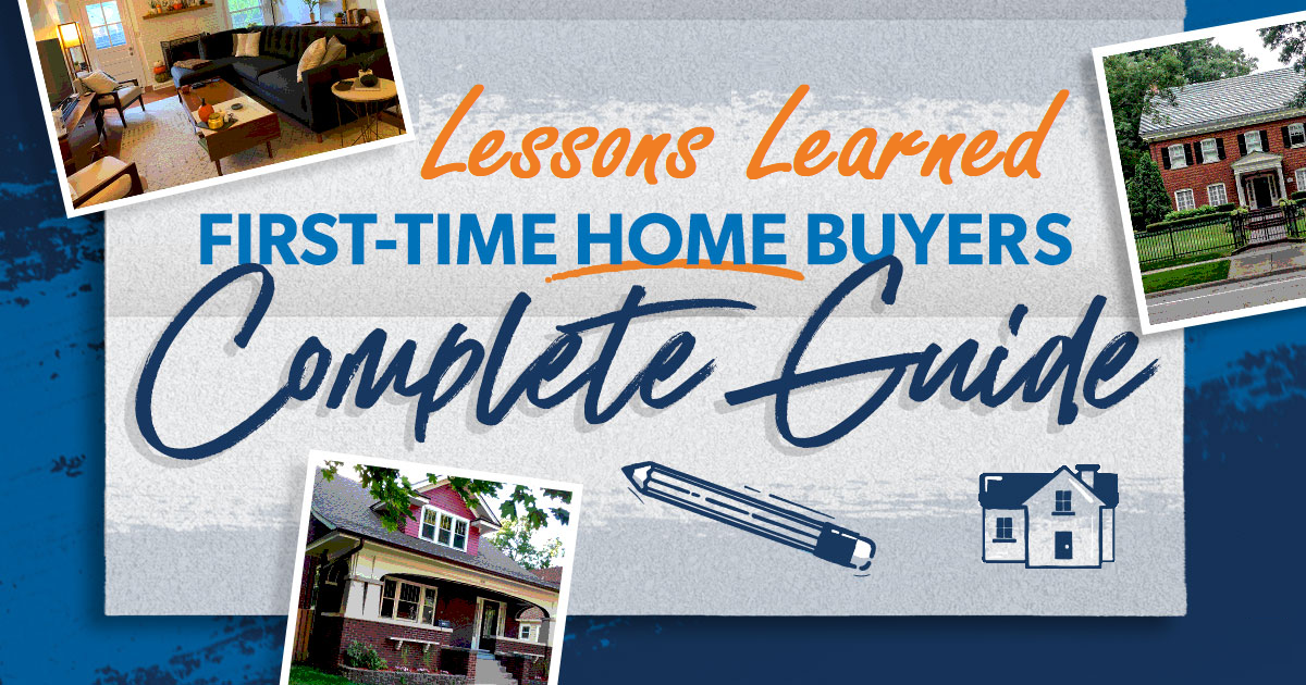 Lessons Learned from First-Time Home Buyers